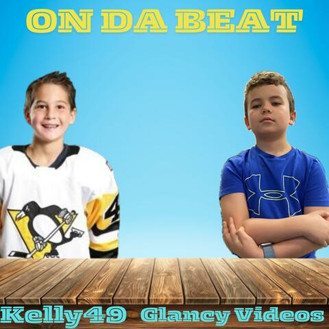 ON DA BEAT (feat. Kelly49) [V1]