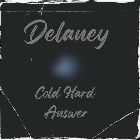 Cold Hard Answer