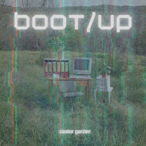 Boot/Up