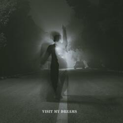 Visit My Dreams
