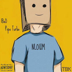 Nloum by Pipo Turbo & lboo