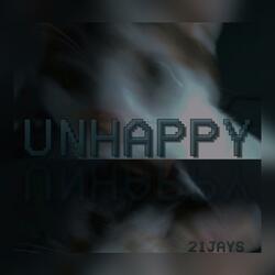 unhappy