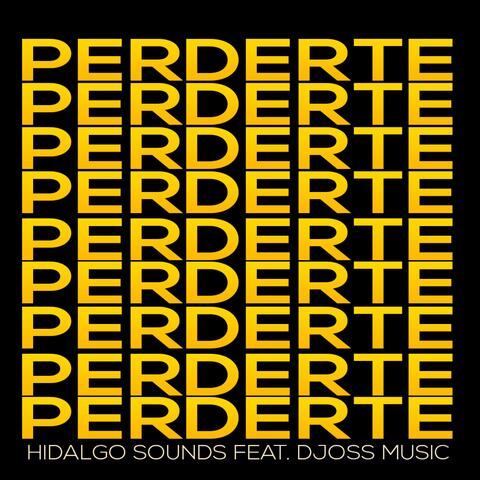 Perderte (feat. Djoss Music)