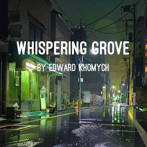 Whispering Grove