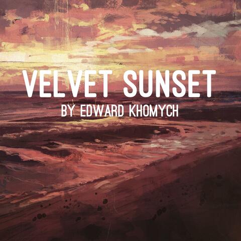 Velvet Sunset