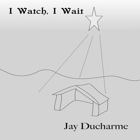 I Watch, I Wait