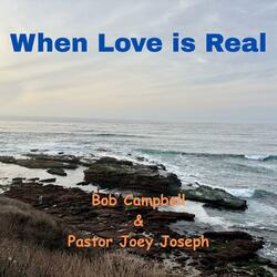 When Love is Real
