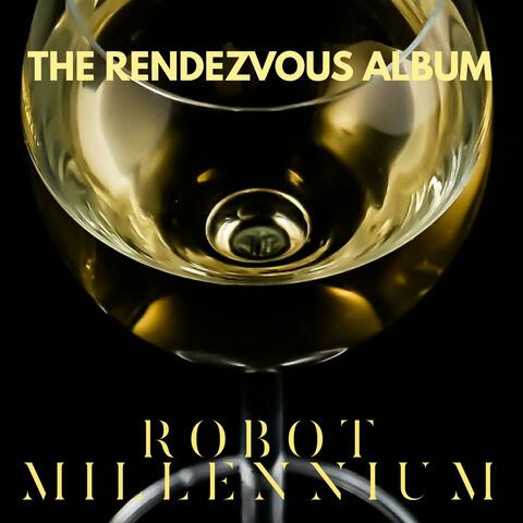 The Rendezvous Album