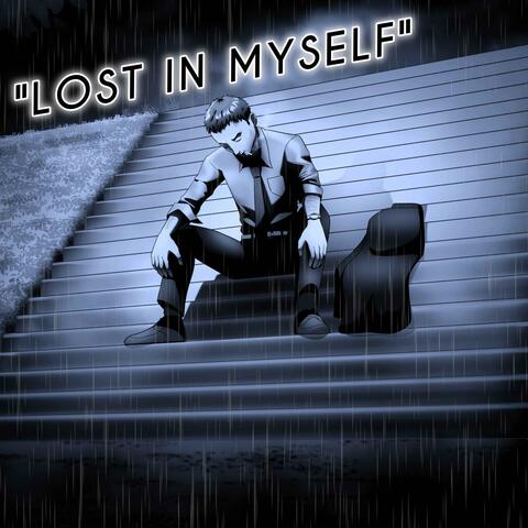 Lost In Myself (Dojima)