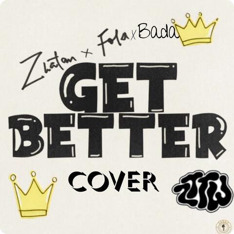 Zlatan x Fola  (Get Better Cover)