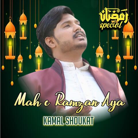 Mah e Ramzan Aya | Ramadan Special Kalam (feat. Syed Asad Kazmi)