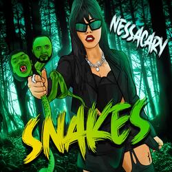 Snakes