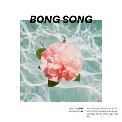 BONG SONG