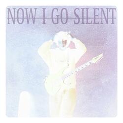 NOW I GO SILENT(Slowed/Reverb)