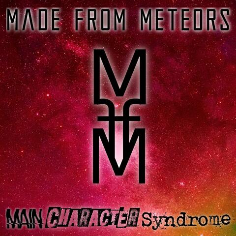 Main Character Syndrome