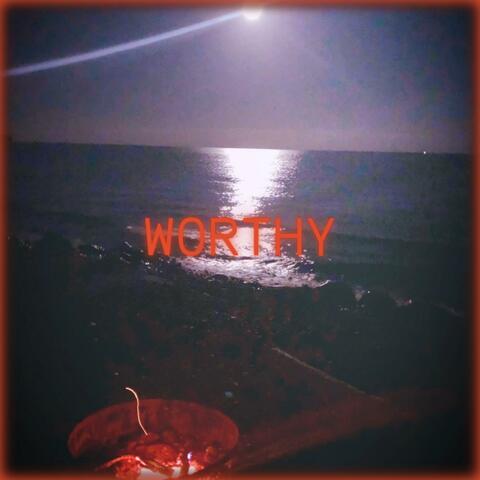 WORTHY