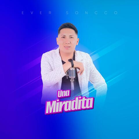 Una Miradita