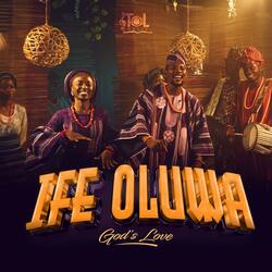 Ife Oluwa (feat. Juwon Omole & Mercy Sunday)