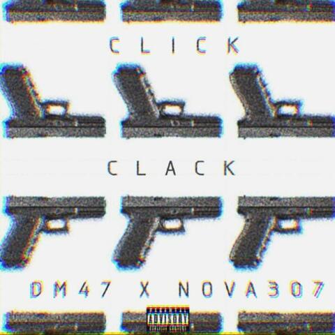 Click Clack (feat. Nova307)
