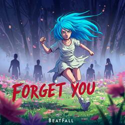Forget You