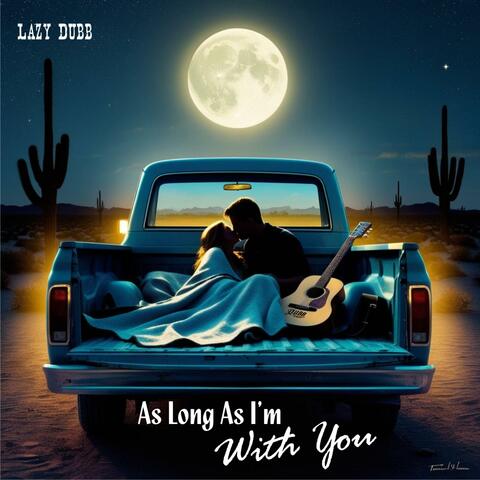 As Long As I'm With You