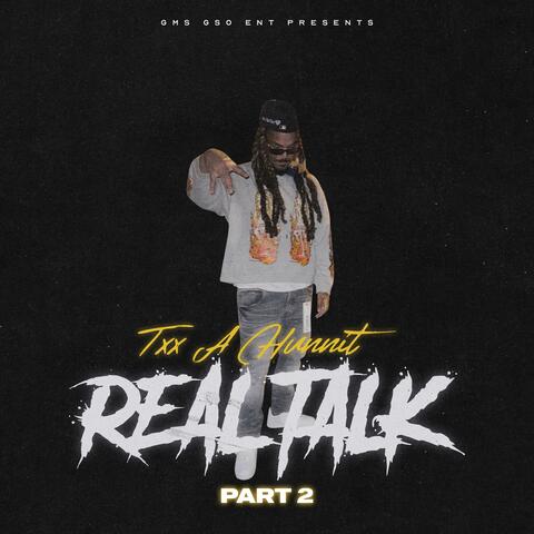 Real Talk (part 2)