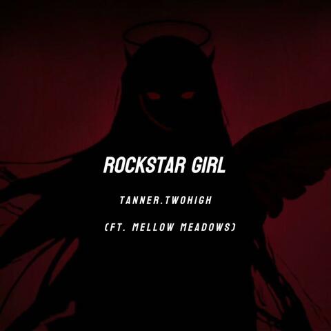 Rockstar Girl (feat. Tanner.twohigh)
