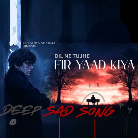 FIR YAAD KIYA| sad song