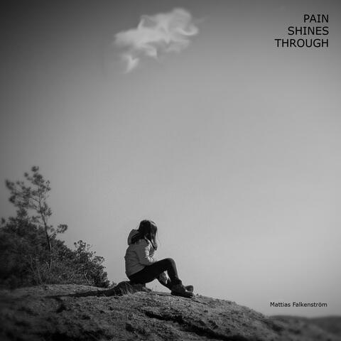 Pain Shines Through