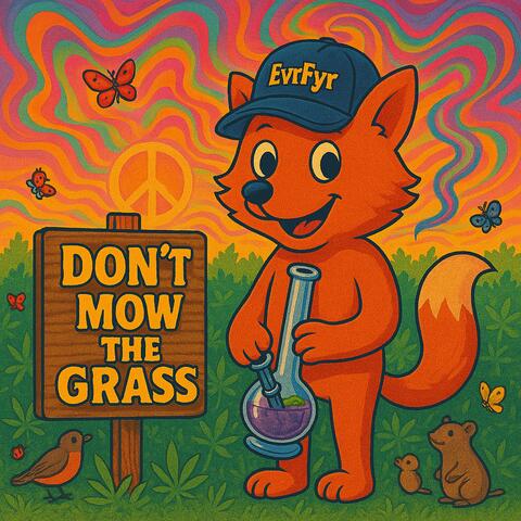 Don't Mow the Grass