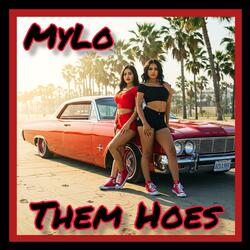 Them Hoes