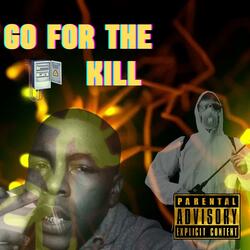 Go for the kill Time