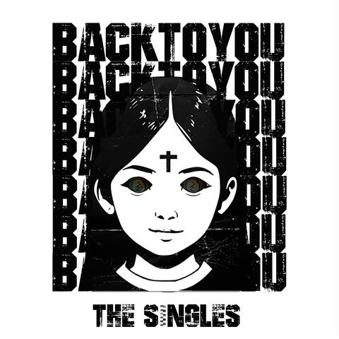 Back To You (The Singles)
