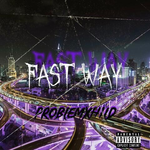 Fast Way