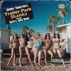 Trailer Park Skanks