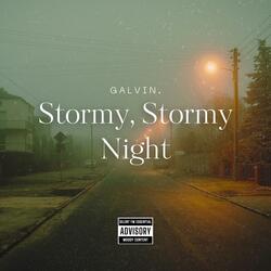 Stormy, Stormy Night (Gentle Version)