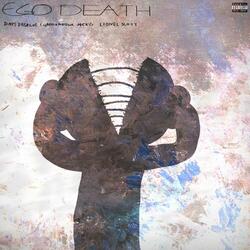 Ego Death (feat. Chaddanooga, Lionel Scott & J4CKG)
