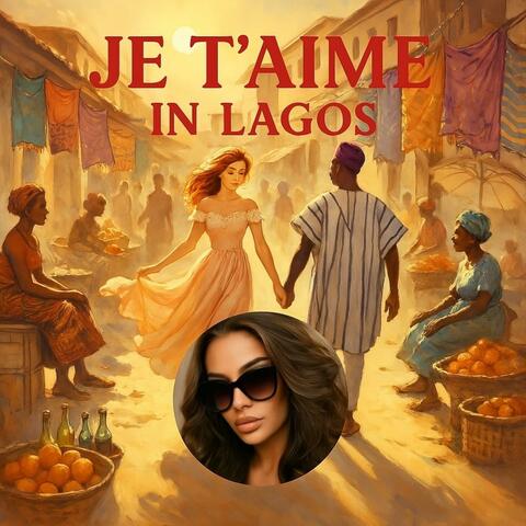 Je T’aime in Lagos