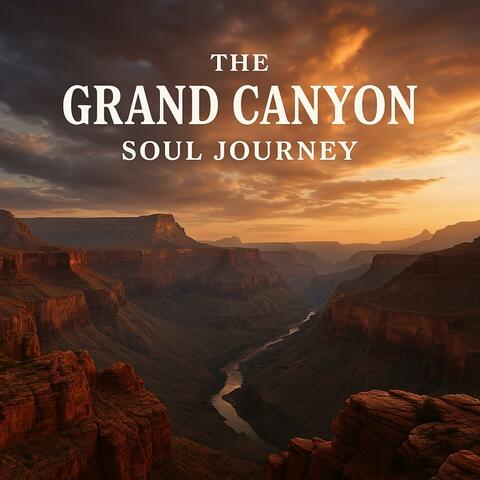 The Grand Canyon Soul Journey