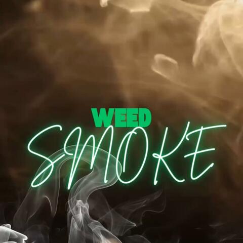 Weed smoke (feat. Squrt alert)