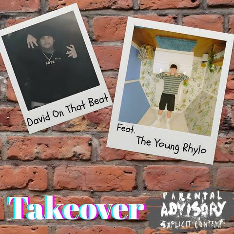 Takeover (feat. The Young Rhylo)