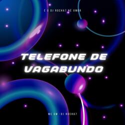 TELEFONE DE VAGABUNDO V2 (ELETROFUNK)