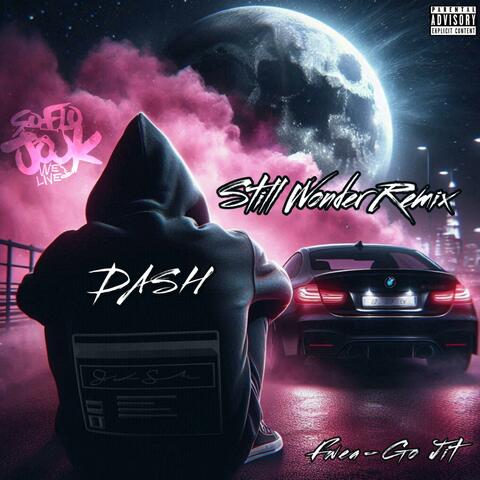Still Wonder (feat. DASH) [Remix]