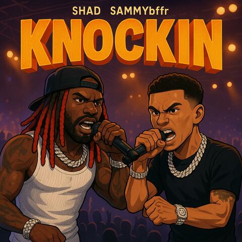 Knockin (feat. SammyBFFR)