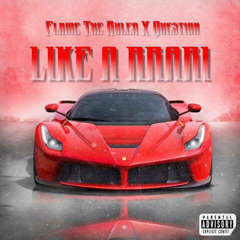 Like a rrari (feat. Question)