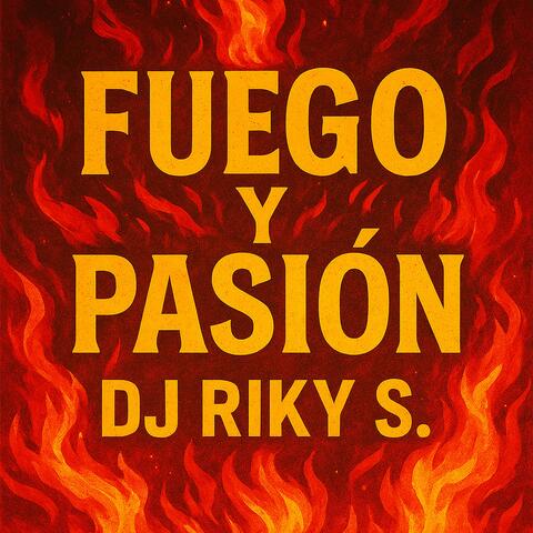 Fuego Y Pasión  (Radio Edit)