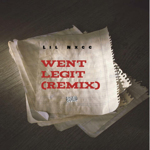 Went Legit (Remix)
