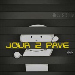 JOUR 2 PAYE (Mood d’Enjaillement #9)