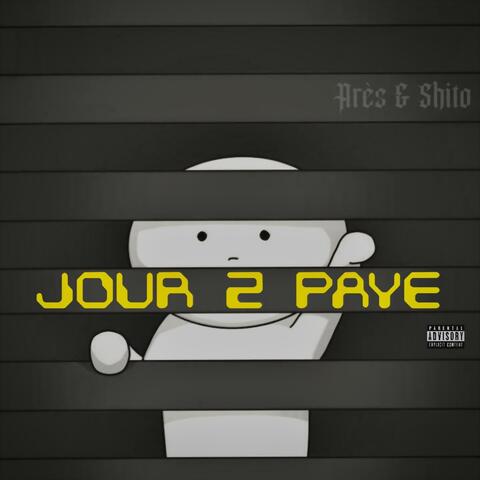 JOUR 2 PAYE (Mood d’Enjaillement #9)