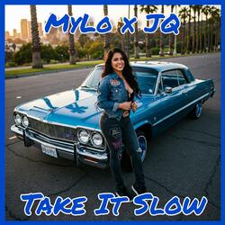 Take It Slow (feat. JQ)